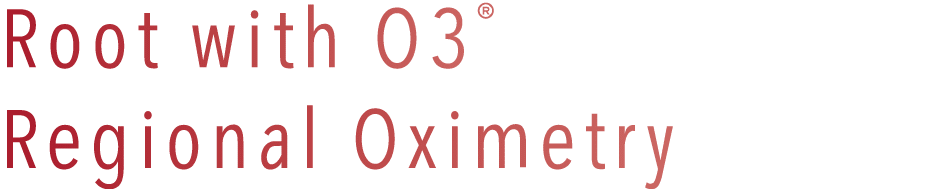 Root with O3  Regional Oximetry