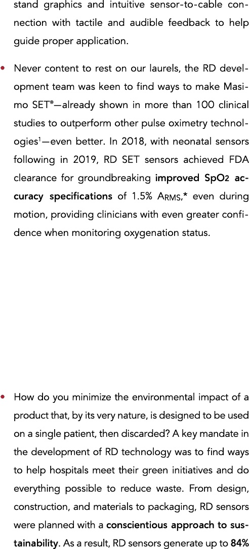 stand graphics and intuitive sensor-to-cable connection with tactile and audible feedback to help guide proper applic   