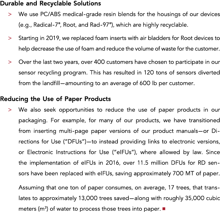 Durable and Recyclable Solutions   We use PC ABS medical-grade resin blends for the housings of our devices (e g , Ra   