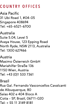 Country Offices Asia Pacific 31 Ubi Road 1, #04-05 Singapore 408694 Tel: +65-6521-6700 Australia Suite 5 04, Level 5    