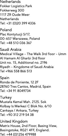 Netherlands Fokker Logistics Park Fokkerweg 300 1117 ZR Oude Meer Netherlands Tel: +31 (0)20 399 4336 Poland Plac Kon   