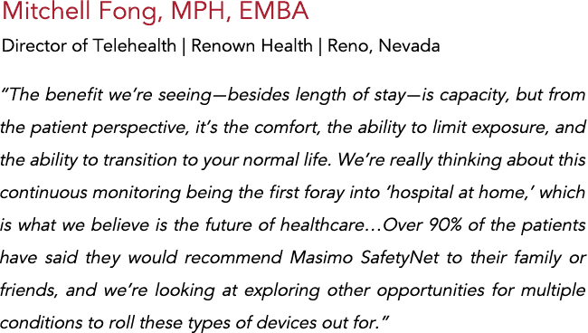 Mitchell Fong, MPH, EMBA Director of Telehealth   Renown Health   Reno, Nevada  The benefit we re seeing—besides leng   